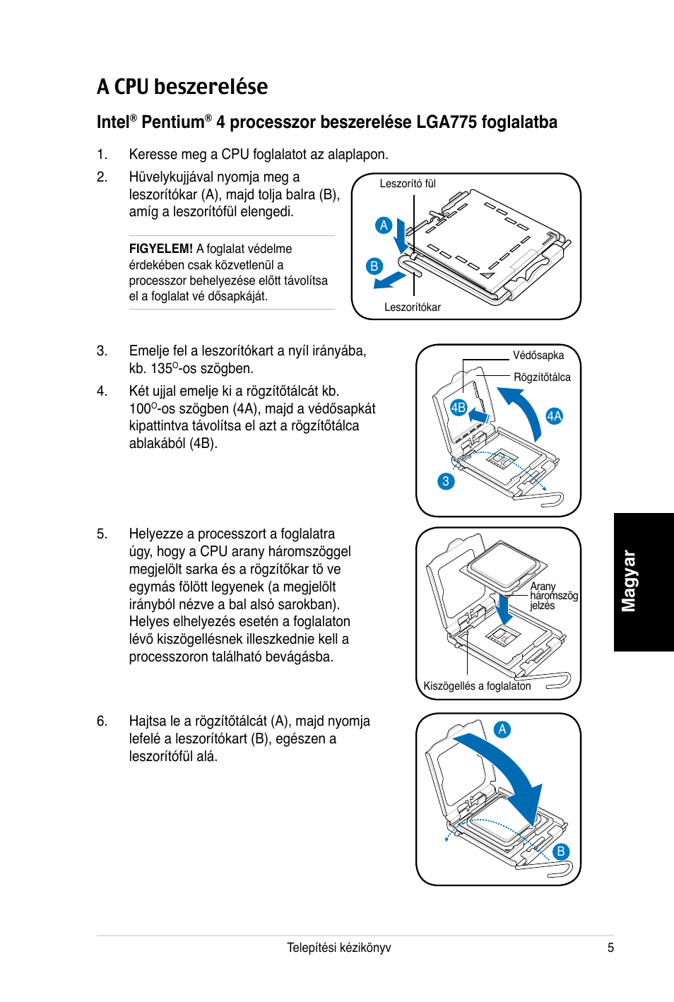 A cpu beszerelése, Magyar, Intel | Pentium, 4 processzor beszerelése lga775 foglalatba | Asus V3-P5V900 User Manual | Page 95 / 100