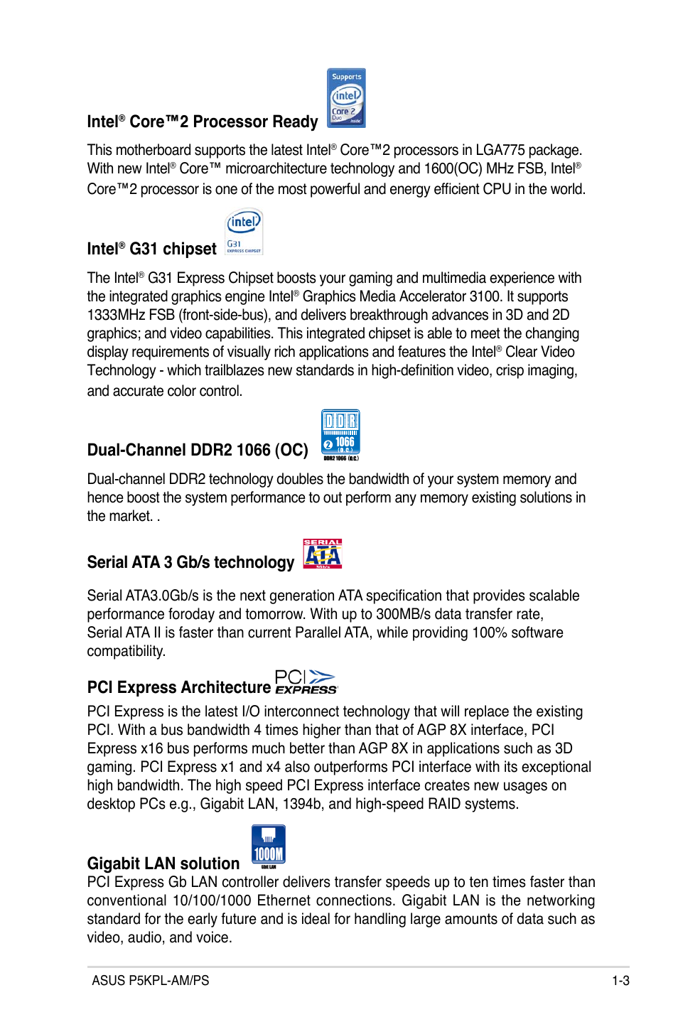 Intel, Core™2 processor ready, G31 chipset | Serial ata 3 gb/s technology, Pci express architecture, Gigabit lan solution | Asus P5KPL-AM/PS User Manual | Page 15 / 100