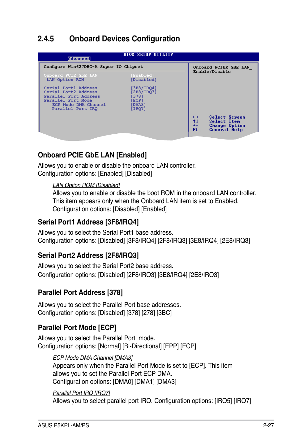 5 onboard devices configuration, Onboard pcie gbe lan [enabled, Serial port1 address [3f8/irq4 | Serial port2 address [2f8/irq3, Parallel port address [378, Parallel port mode [ecp | Asus P5KPL-AM/PS User Manual | Page 75 / 100