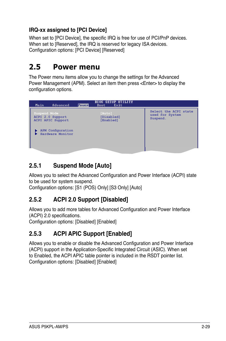 5 power menu, 1 suspend mode [auto, 2 acpi 2.0 support [disabled | 3 acpi apic support [enabled, Irq-xx assigned to [pci device | Asus P5KPL-AM/PS User Manual | Page 77 / 100