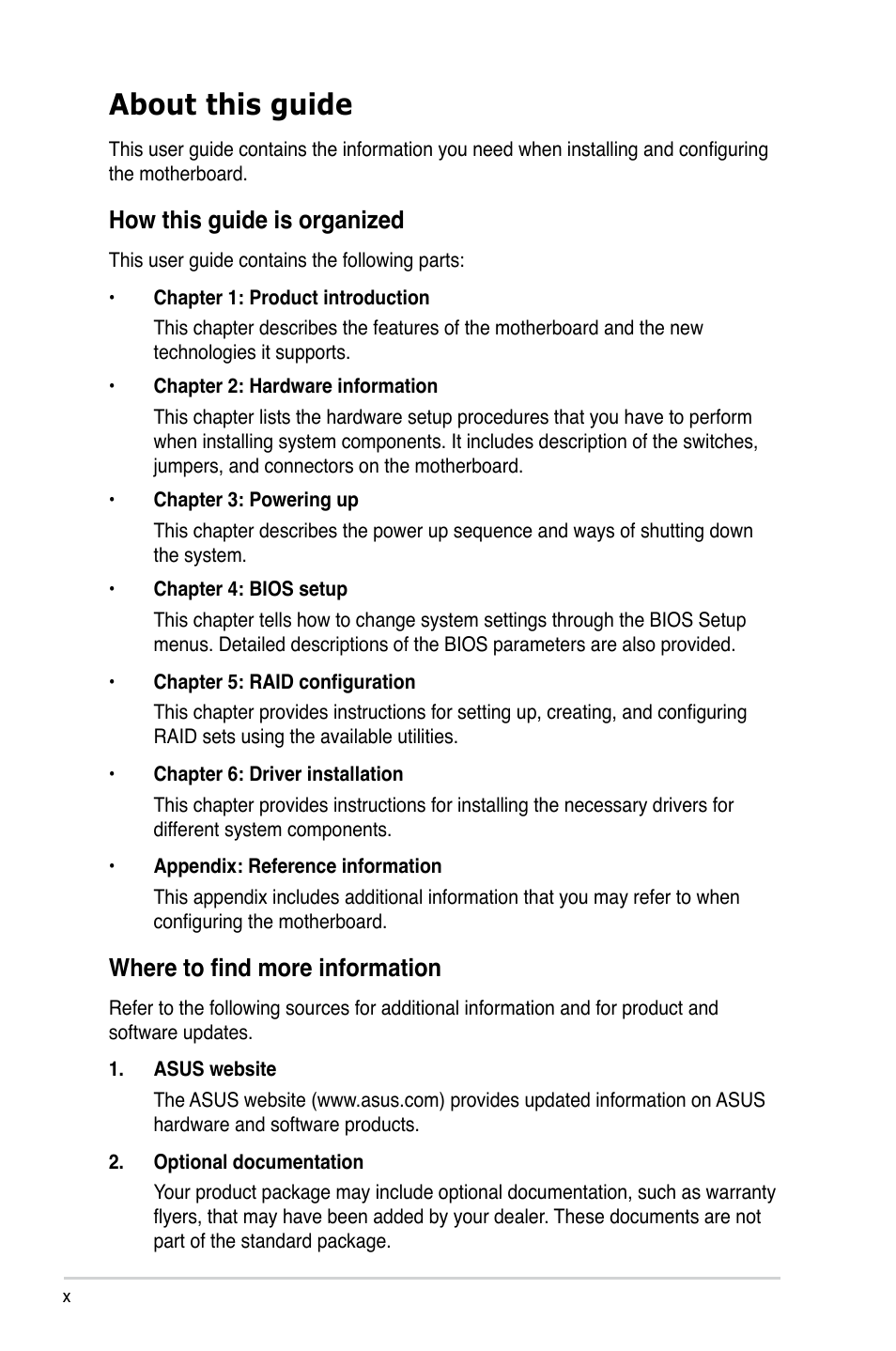 About this guide, How this guide is organized, Where to find more information | Asus Z9PR-D16 User Manual | Page 10 / 194