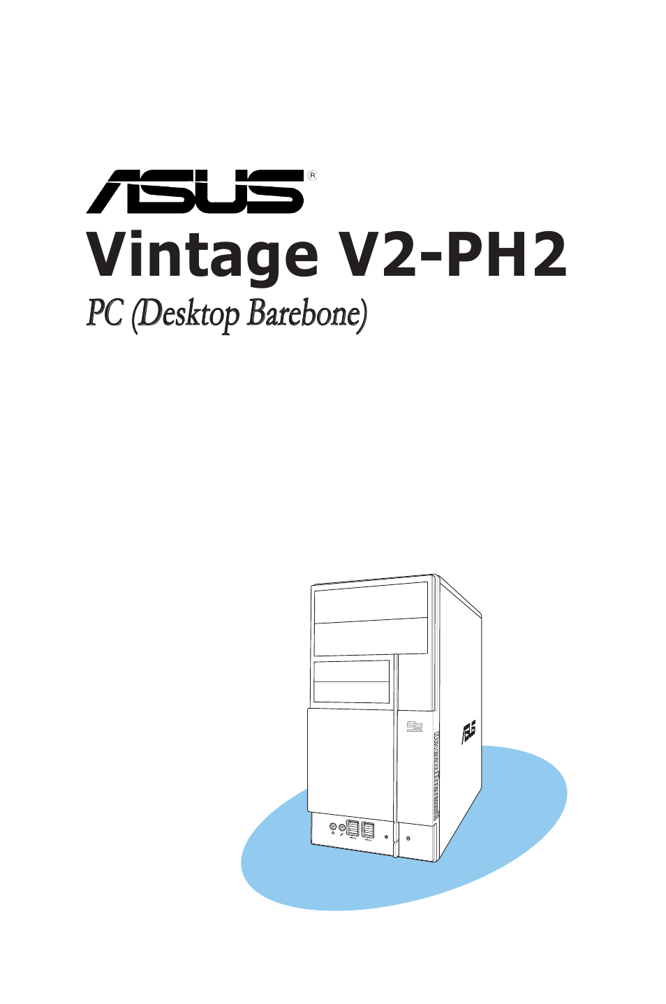 Asus V2-PH2 User Manual | 102 pages