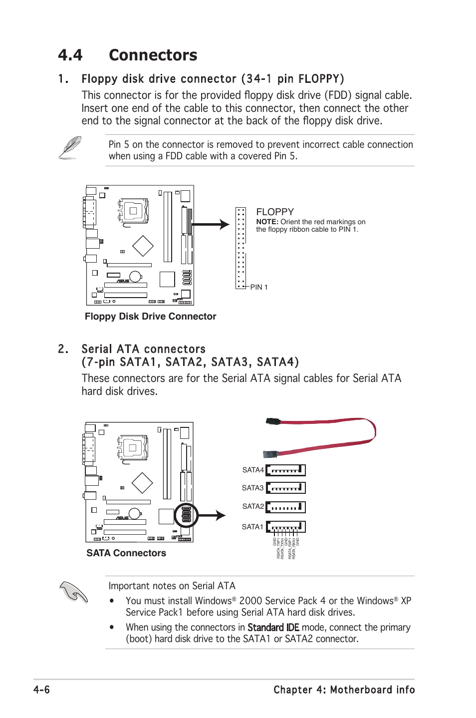 4 connectors, 6 chapter 4: motherboard info, Floppy disk drive connector | Floppy | Asus V2-PH2 User Manual | Page 58 / 102