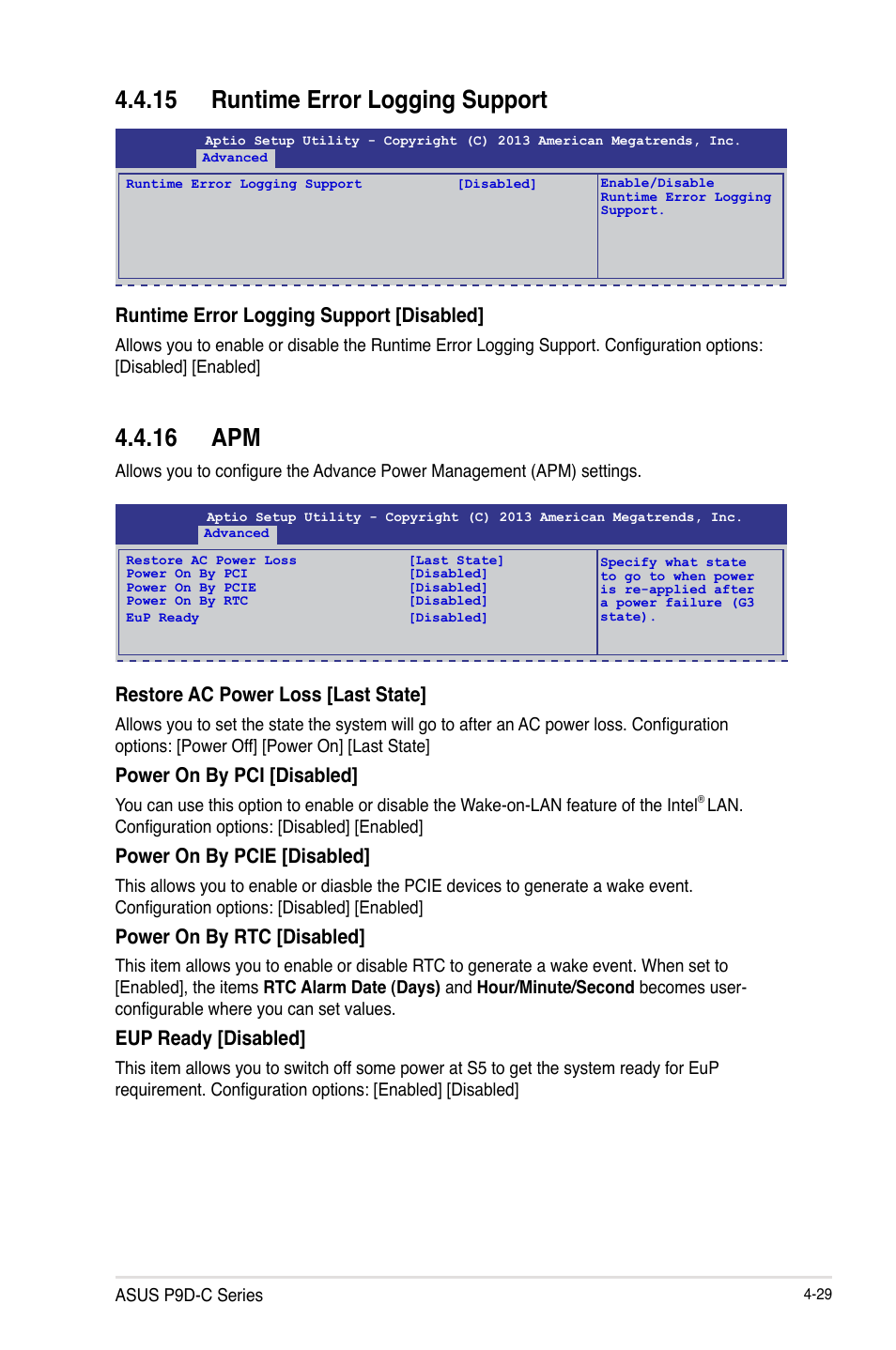 16 apm, 15 runtime error logging support, Restore ac power loss [last state | Power on by pci [disabled, Power on by pcie [disabled, Power on by rtc [disabled, Eup ready [disabled, Runtime error logging support [disabled | Asus P9D-C/4L User Manual | Page 95 / 160