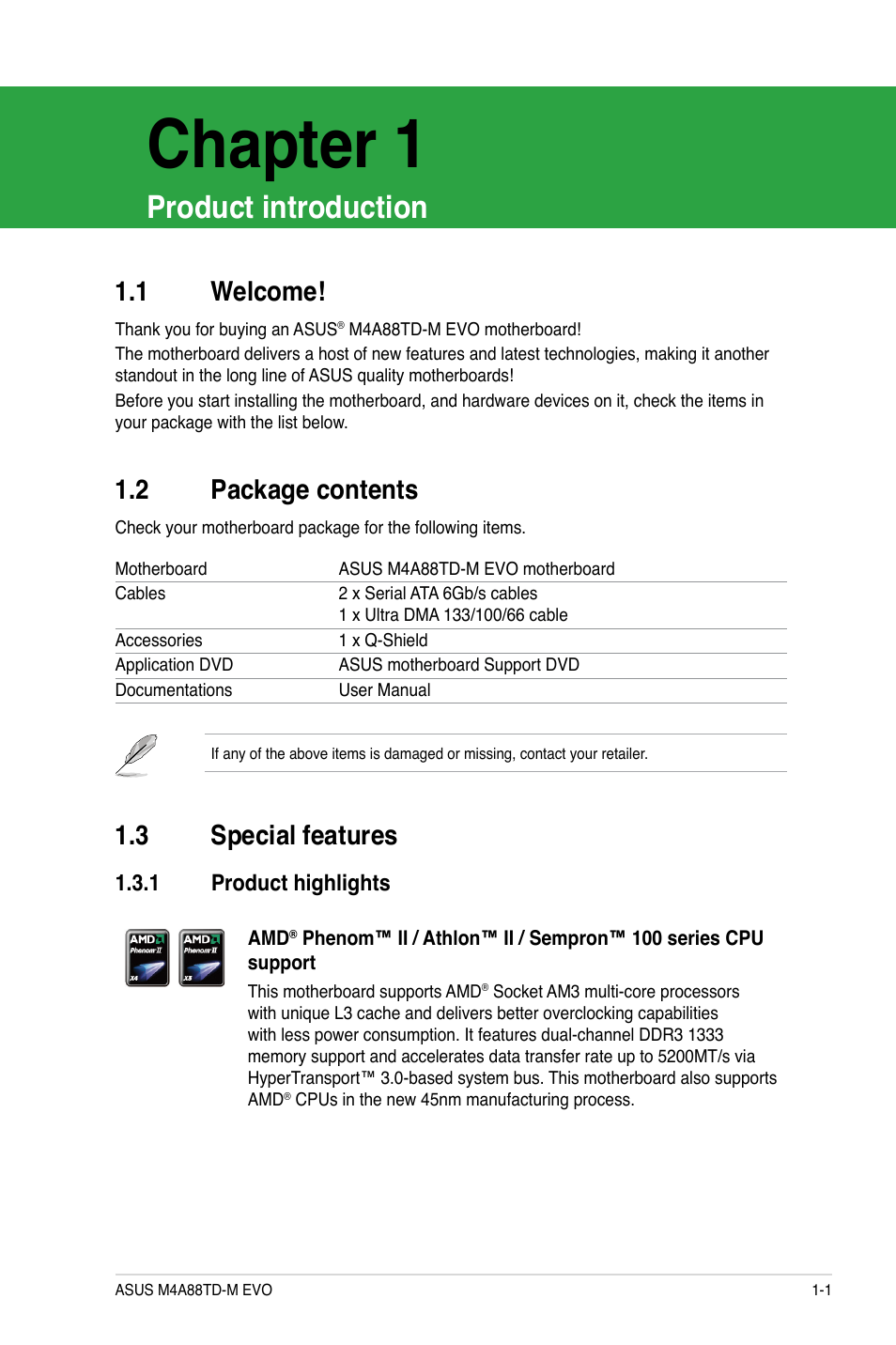 Chapter 1, Product introduction, 1 welcome | 2 package contents, 3 special features, 1 product highlights, Welcome! -1, Package contents -1, Special features -1 1.3.1, Product highlights -1 | Asus M4A88TD-M EVO/USB3 User Manual | Page 13 / 80