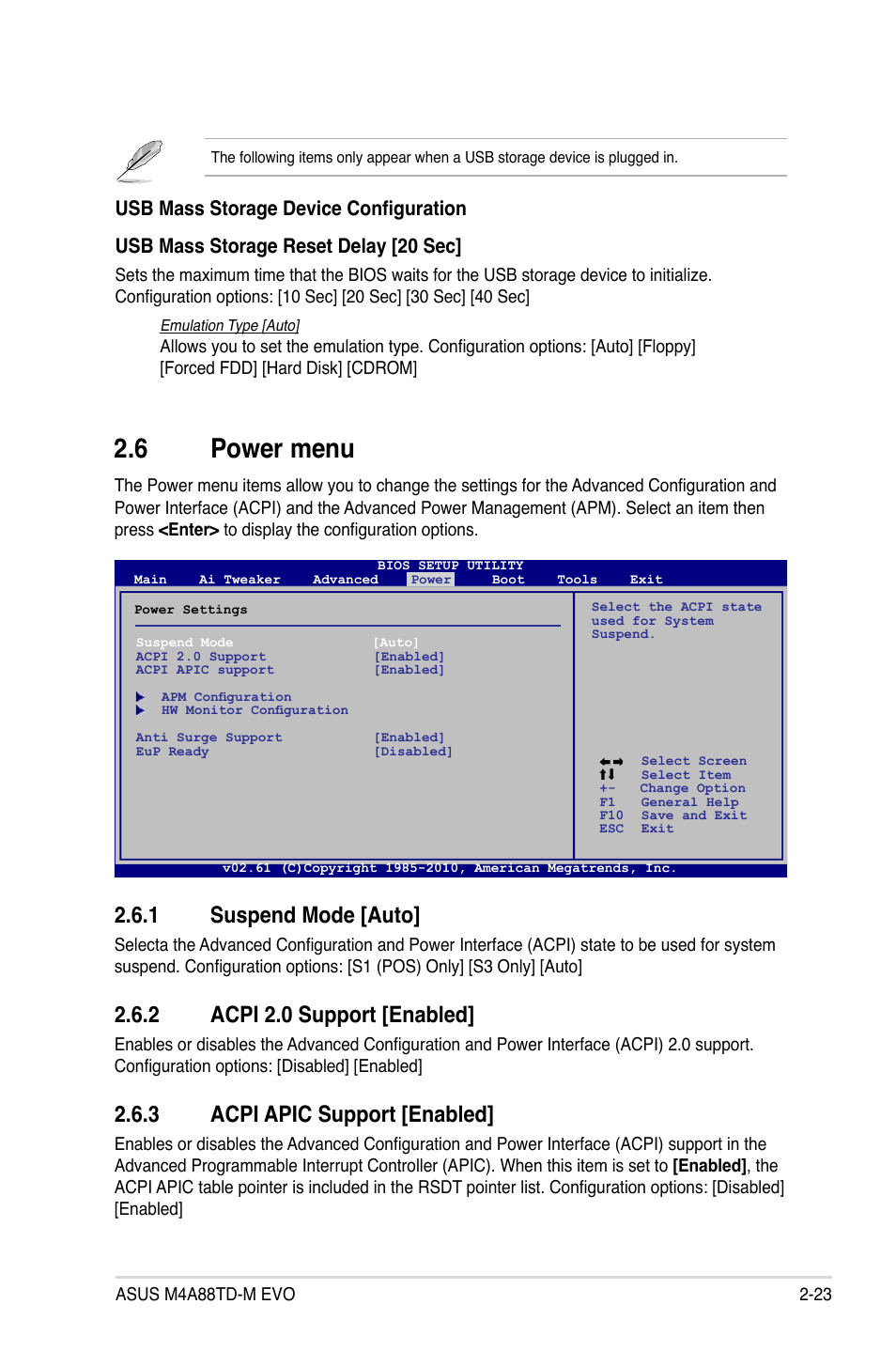 6 power menu, 1 suspend mode, 2 acpi 2.0 support | 3 acpi apic support, Power menu -23 2.6.1, Suspend mode -23, Acpi 2.0 support -23, Acpi apic support -23, 1 suspend mode [auto, 2 acpi 2.0 support [enabled | Asus M4A88TD-M EVO/USB3 User Manual | Page 71 / 80