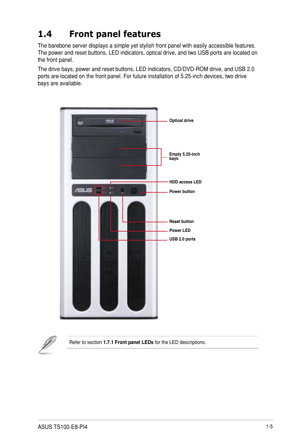 4 front panel features | Asus TS100-E8-PI4 User Manual | Page 17 / 142