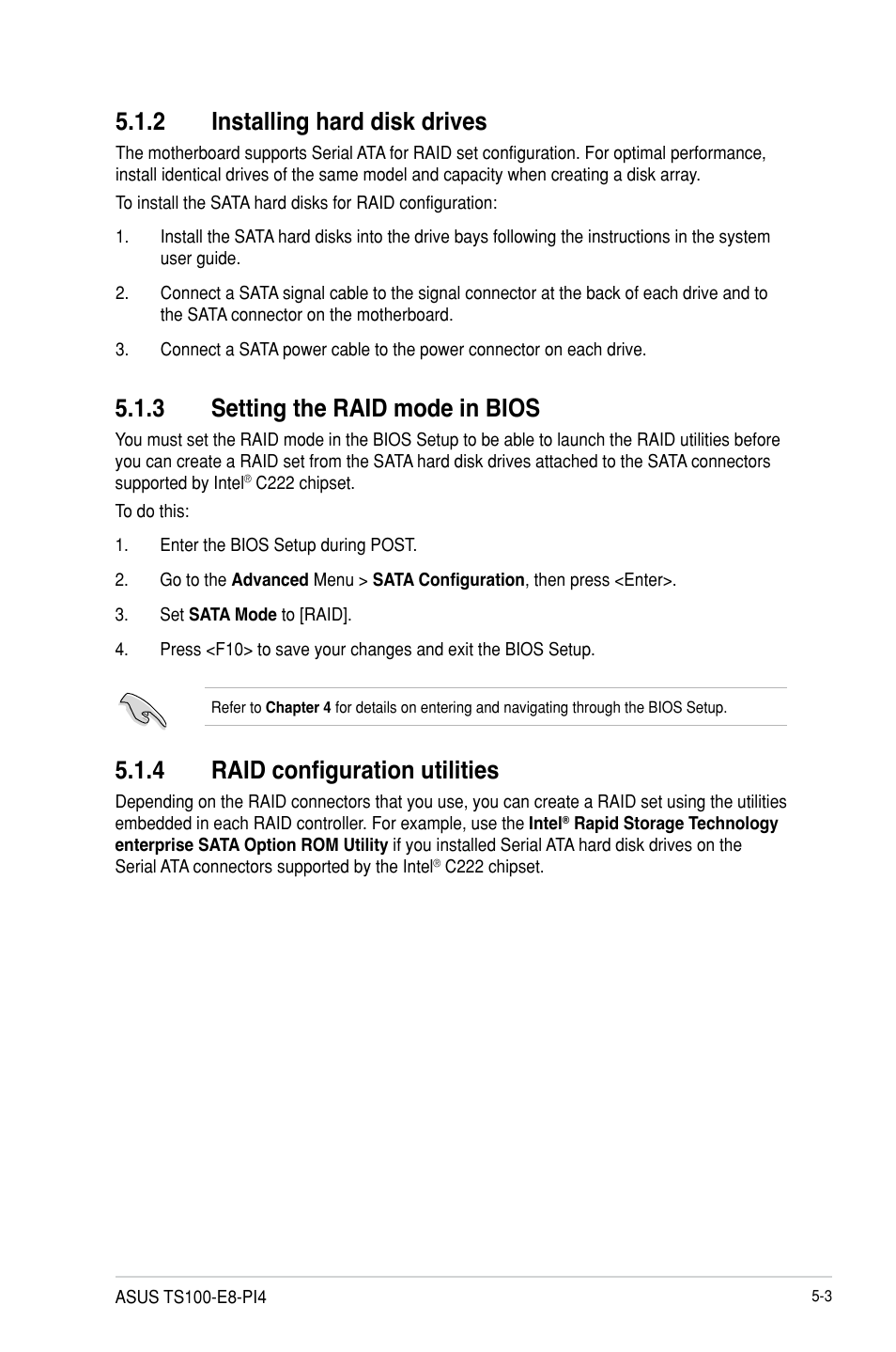 3 setting the raid mode in bios, 4 raid configuration utilities, 2 installing hard disk drives | Asus TS100-E8-PI4 User Manual | Page 95 / 142