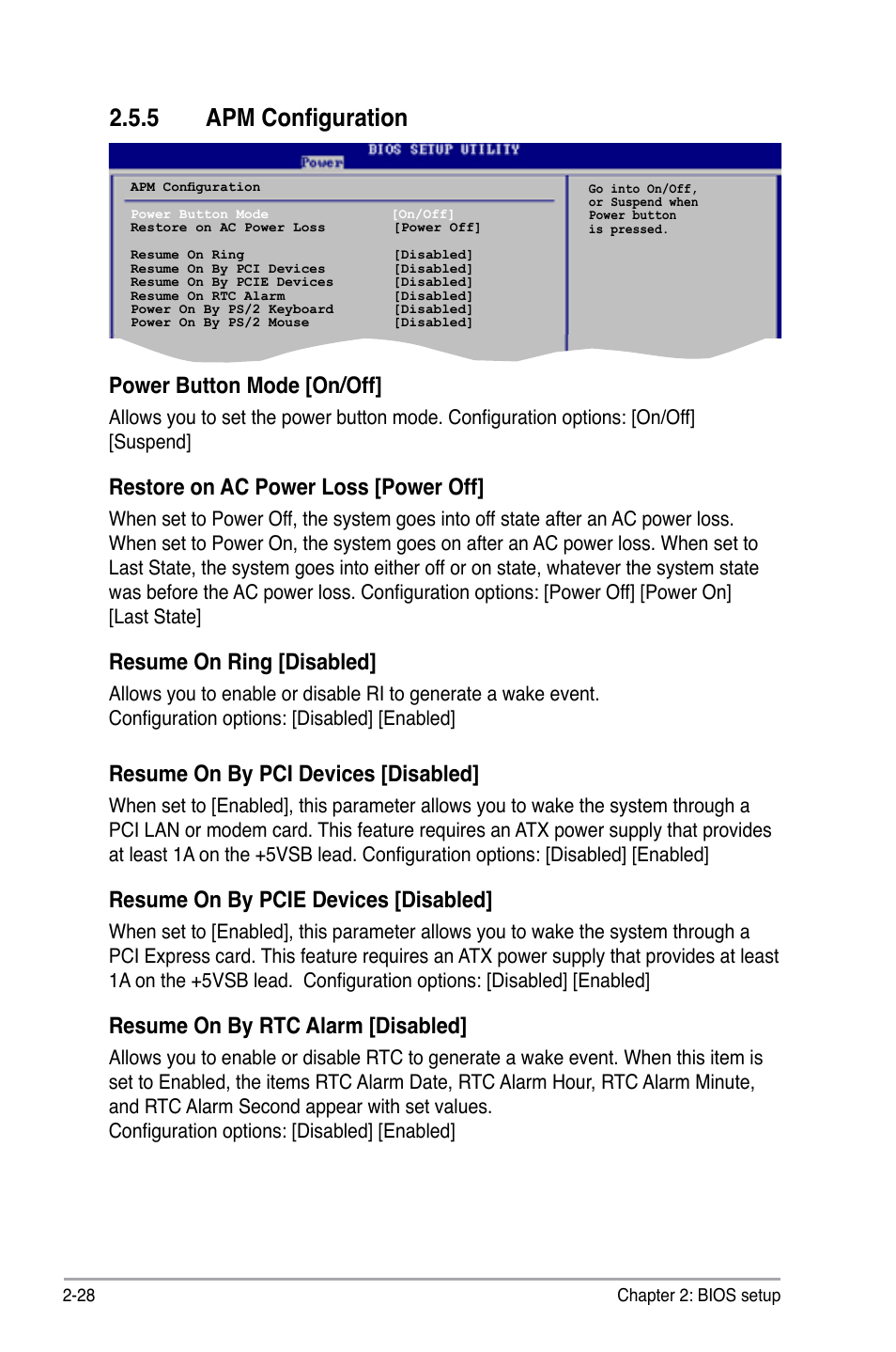 5 apm configuration, Power button mode [on/off, Restore on ac power loss [power off | Resume on ring [disabled, Resume on by pci devices [disabled, Resume on by pcie devices [disabled, Resume on by rtc alarm [disabled | Asus P5KPL User Manual | Page 78 / 96