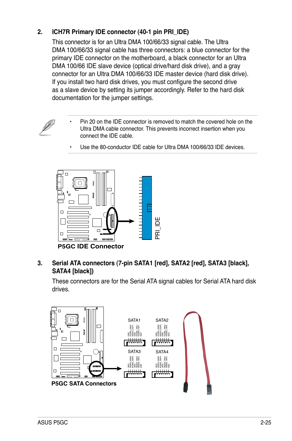 Ide.connector, Pri_id e, Asus p5gc 2-25 | P5gc.sata.connectors, P5gc, Sata1 sata2, Sata3 sata4 | Asus P5GC User Manual | Page 47 / 110