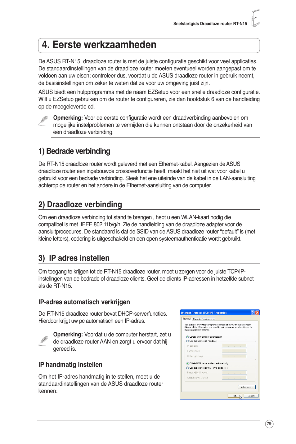 Eerste werkzaamheden, 1) bedrade verbinding, 2) draadloze verbinding | 3) ip adres instellen | Asus RT-N15 User Manual | Page 80 / 326