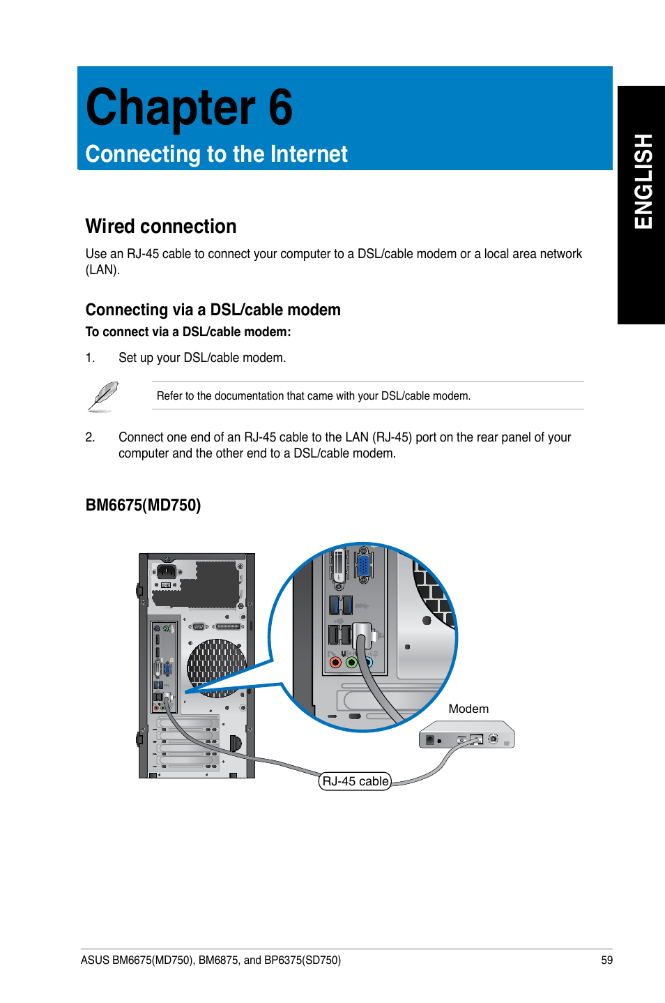 Chapter 6: connecting to the internet, Wired connection, Connecting to the internet | Chapter 6, En gl is h en gl is h | Asus BP6375 User Manual | Page 59 / 106