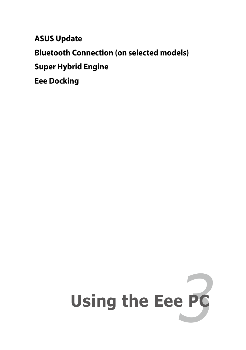 Chapter 3: using the eee pc, Chapter 3, Using the eee pc | Asus Eee PC VX6 User Manual | Page 33 / 62