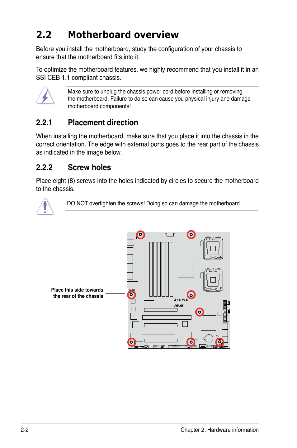 2 motherboard overview, 1 placement direction, 2 screw holes | Motherboard.overview -2 2.2.1, Placement direction -2, Screw holes -2, Placement.direction, Screw.holes | Asus Z7S WS User Manual | Page 24 / 154