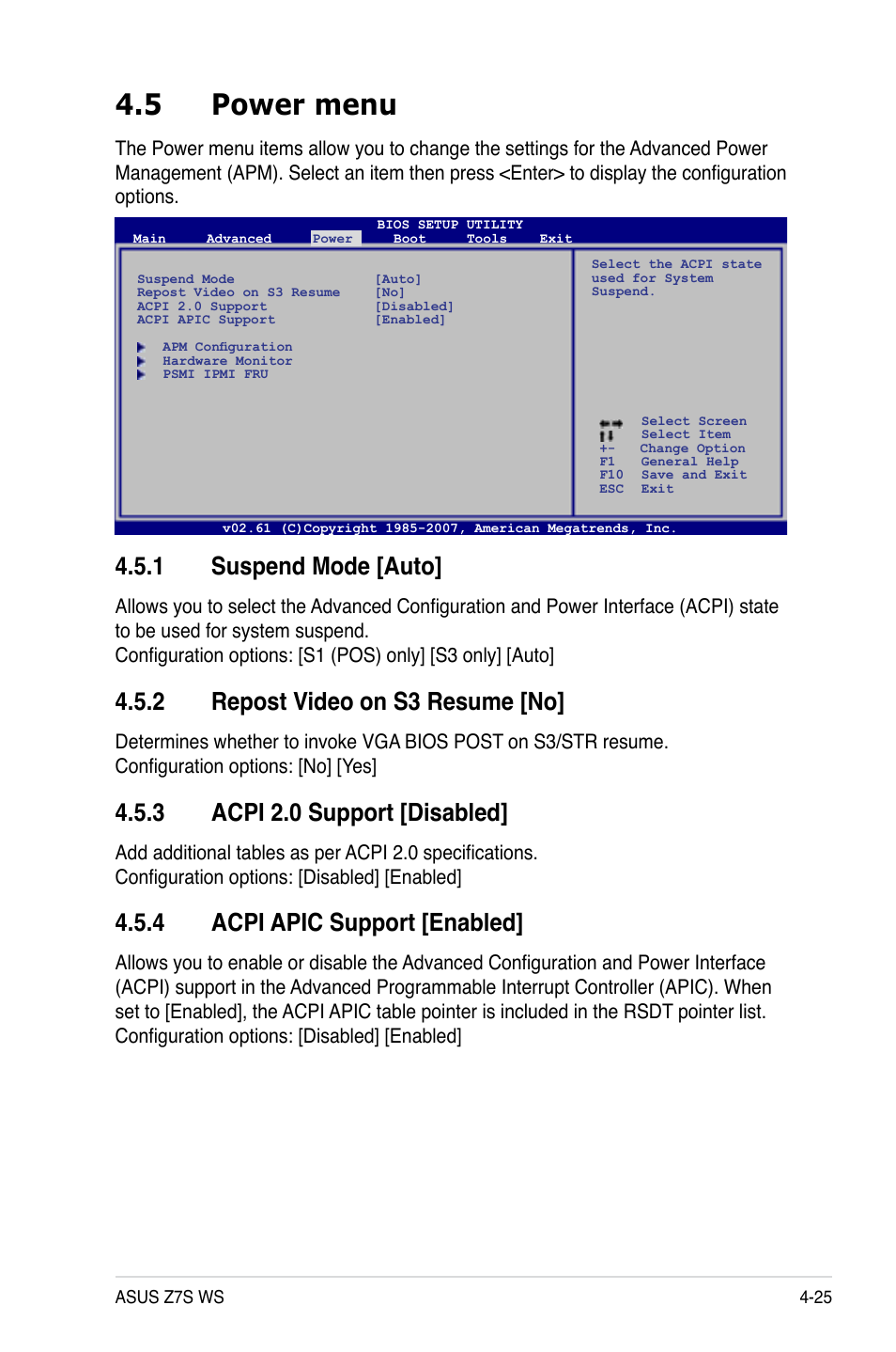 5 power menu, 1 suspend mode [auto, 2 repost video on s3 resume [no | 3 acpi 2.0 support [disabled, 4 acpi apic support [enabled, Power.menu -25 4.5.1, Suspend mode -25, Repost video on s3 resume -25, Acpi 2.0 support -25, Acpi apic support -25 | Asus Z7S WS User Manual | Page 95 / 154