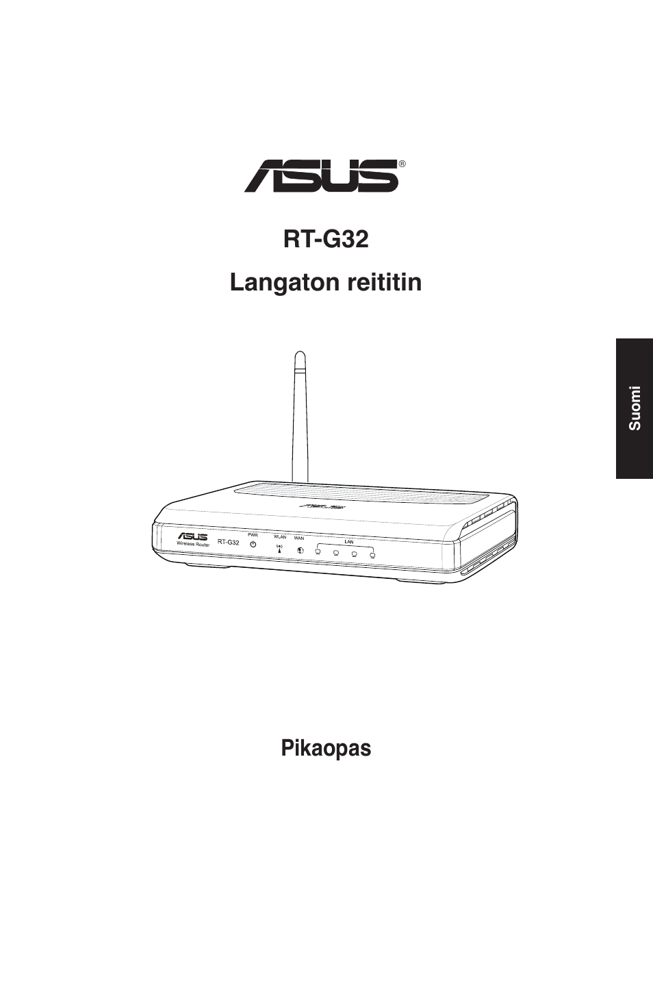 Rt-g32 langaton reititin, Pikaopas | Asus RT-G32 User Manual | Page 14 / 55