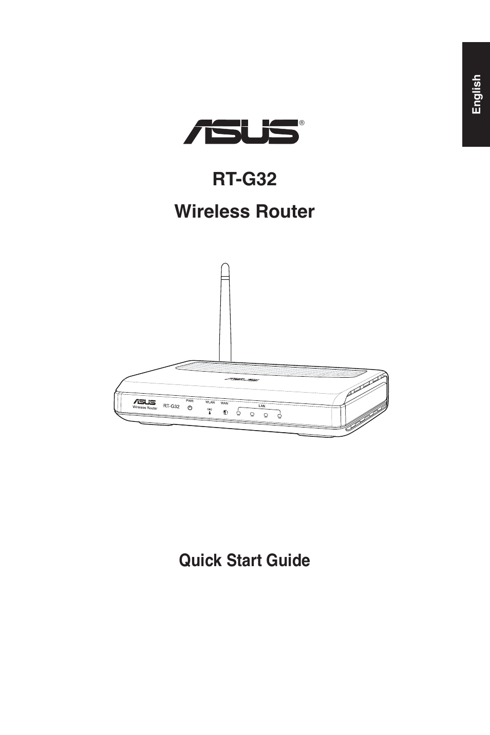 Rt-g32 wireless router, Quick start guide | Asus RT-G32 User Manual | Page 2 / 55