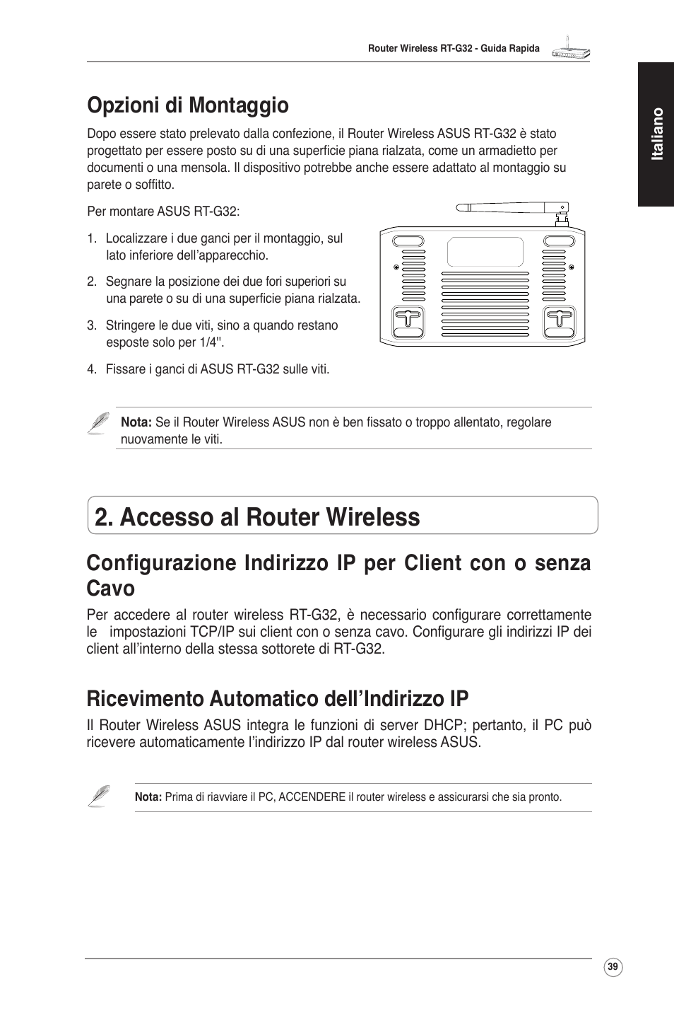 Accesso al router wireless, Ricevimento automatico dell’indirizzo ip, Opzioni di montaggio | Asus RT-G32 User Manual | Page 40 / 55