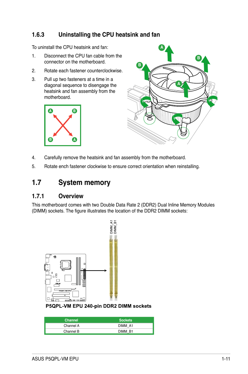 3 uninstalling the cpu heatsink and fan, 7 system memory, 1 overview | Uninstalling the cpu heatsink and fan -11, System memory -11 1.7.1, Overview -11 | Asus P5QPL-VM EPU User Manual | Page 21 / 64