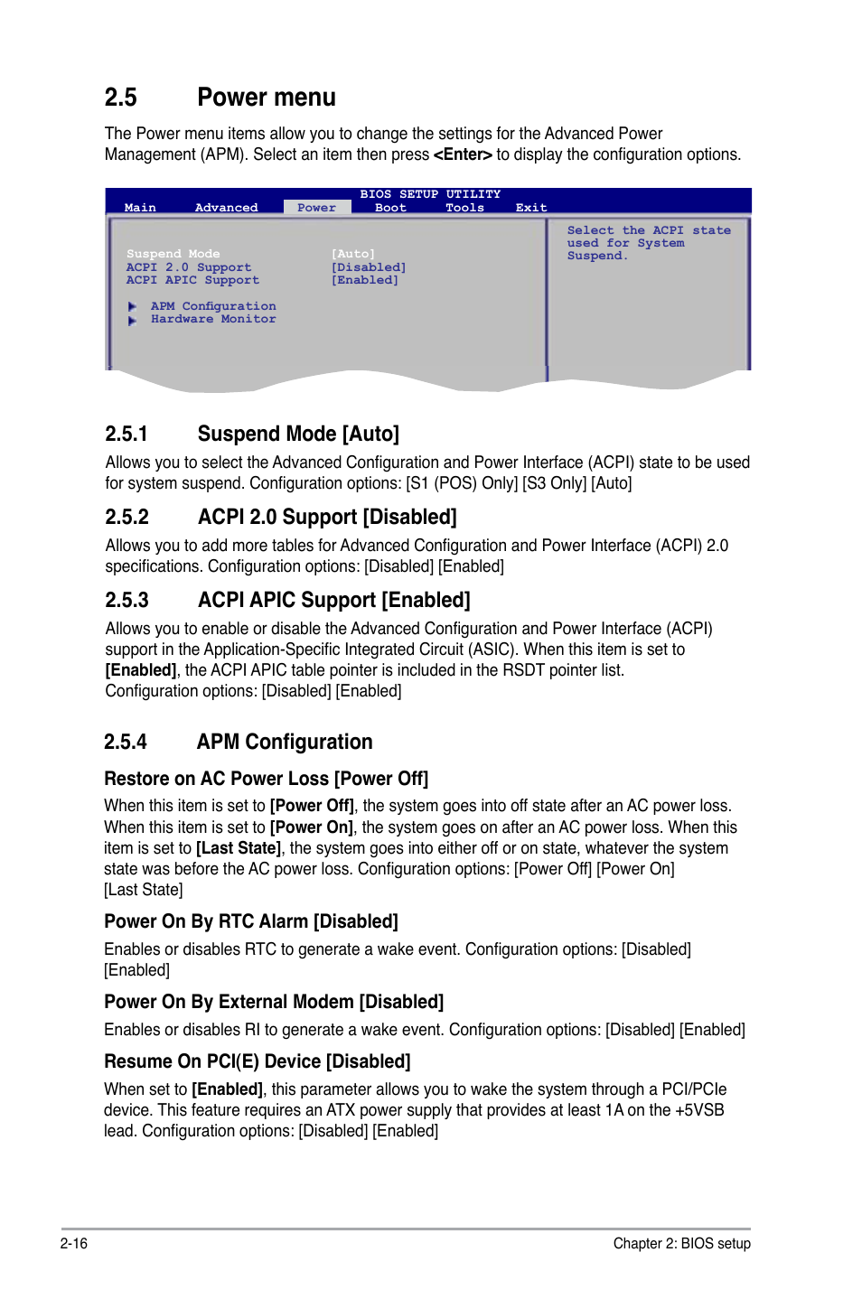 5 power menu, 1 suspend mode, 2 acpi 2.0 support | 3 acpi apic support, 4 apm configuration, Power menu -16 2.5.1, Suspend mode -16, Acpi 2.0 support -16, Acpi apic support -16, Apm configuration -16 | Asus P5QPL-VM EPU User Manual | Page 58 / 64