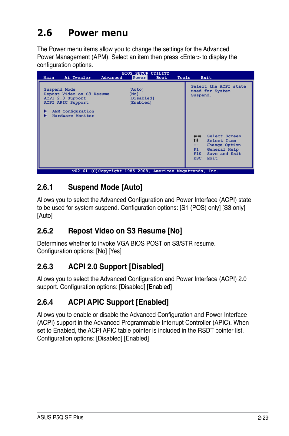 6 power menu, 1 suspend mode [auto, 2 repost video on s3 resume [no | 3 acpi 2.0 support [disabled, 4 acpi apic support [enabled | Asus P5Q SE PLUS User Manual | Page 81 / 100