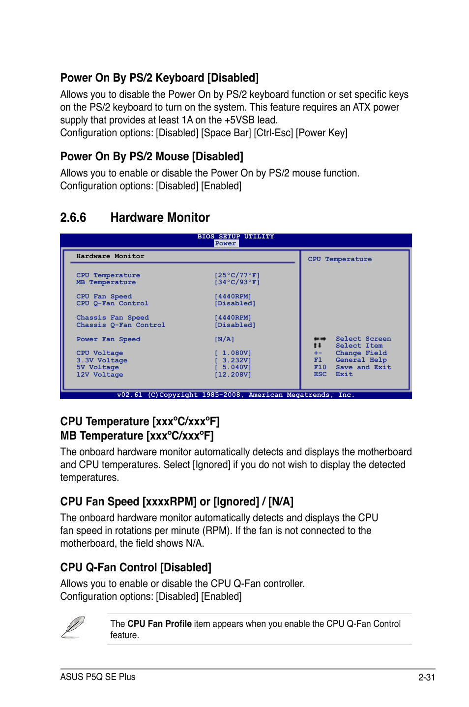 6 hardware monitor, Cpu q-fan control [disabled, Power on by ps/2 keyboard [disabled | Power on by ps/2 mouse [disabled | Asus P5Q SE PLUS User Manual | Page 83 / 100