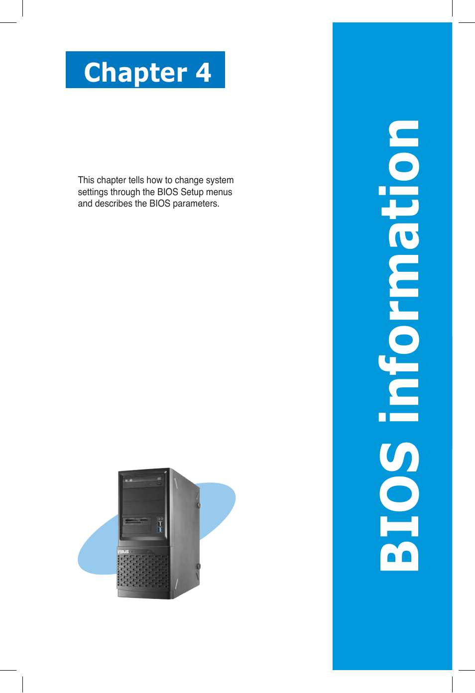 Chapter 4: bios infomation, Chapter 4, Bios infomation | Bios information | Asus ESC500 G2 User Manual | Page 69 / 140