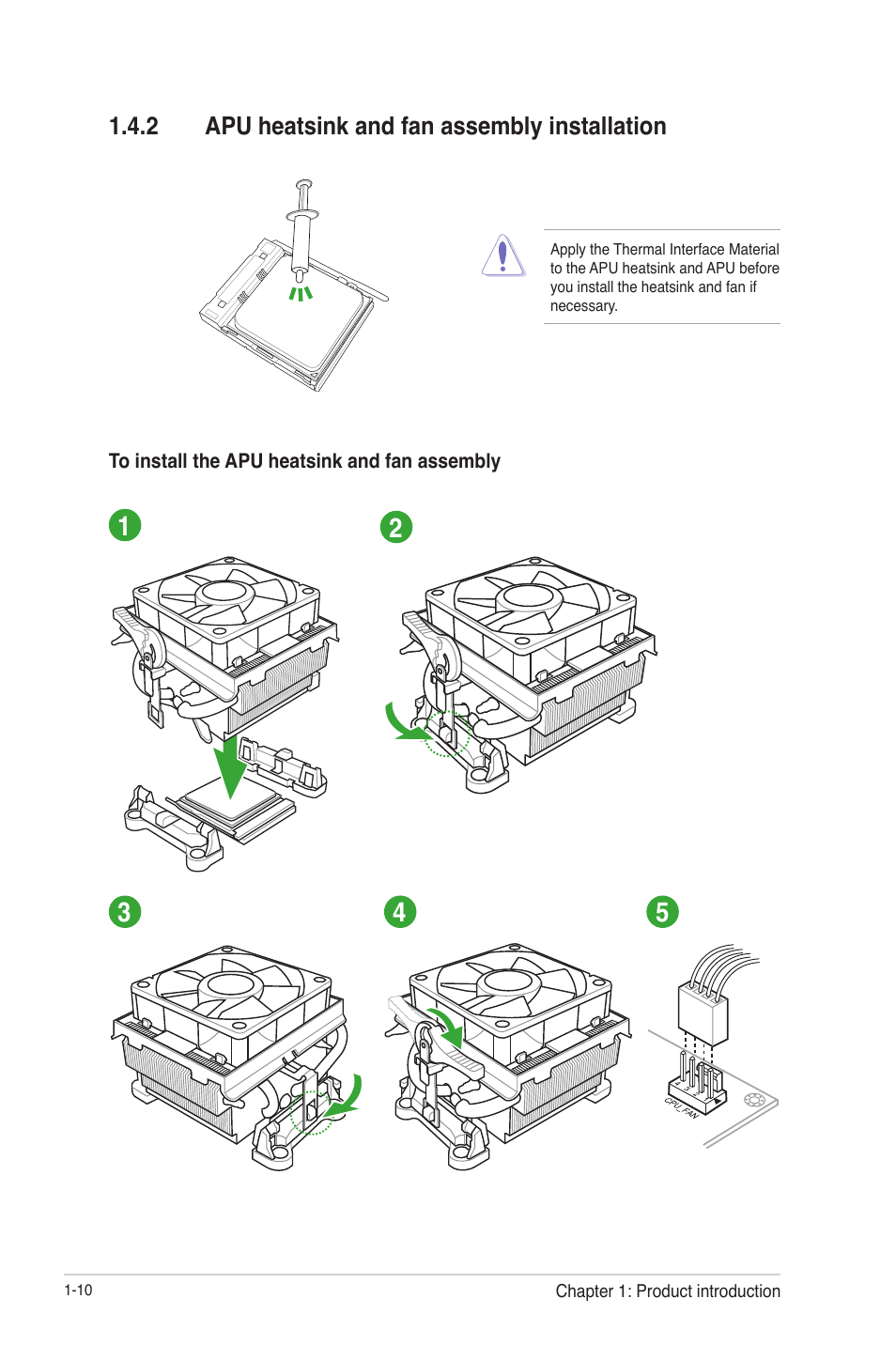 2 apu heatsink and fan assembly installation, Apu heatsink and fan assembly installation -10 | Asus F1A75-M PRO R2.0 User Manual | Page 22 / 78