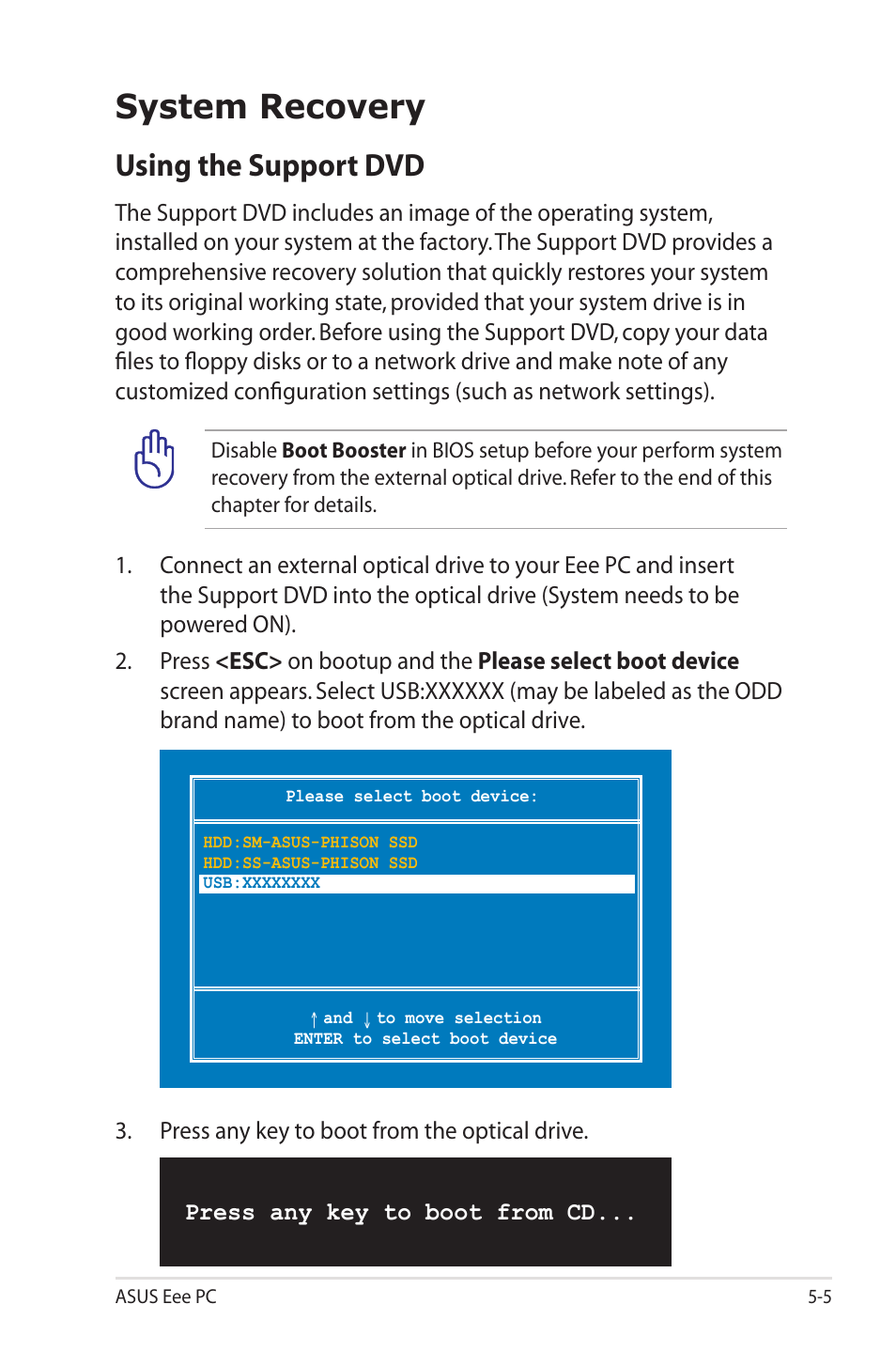 System recovery, Using the support dvd | Asus Eee PC 1000HE User Manual | Page 69 / 86