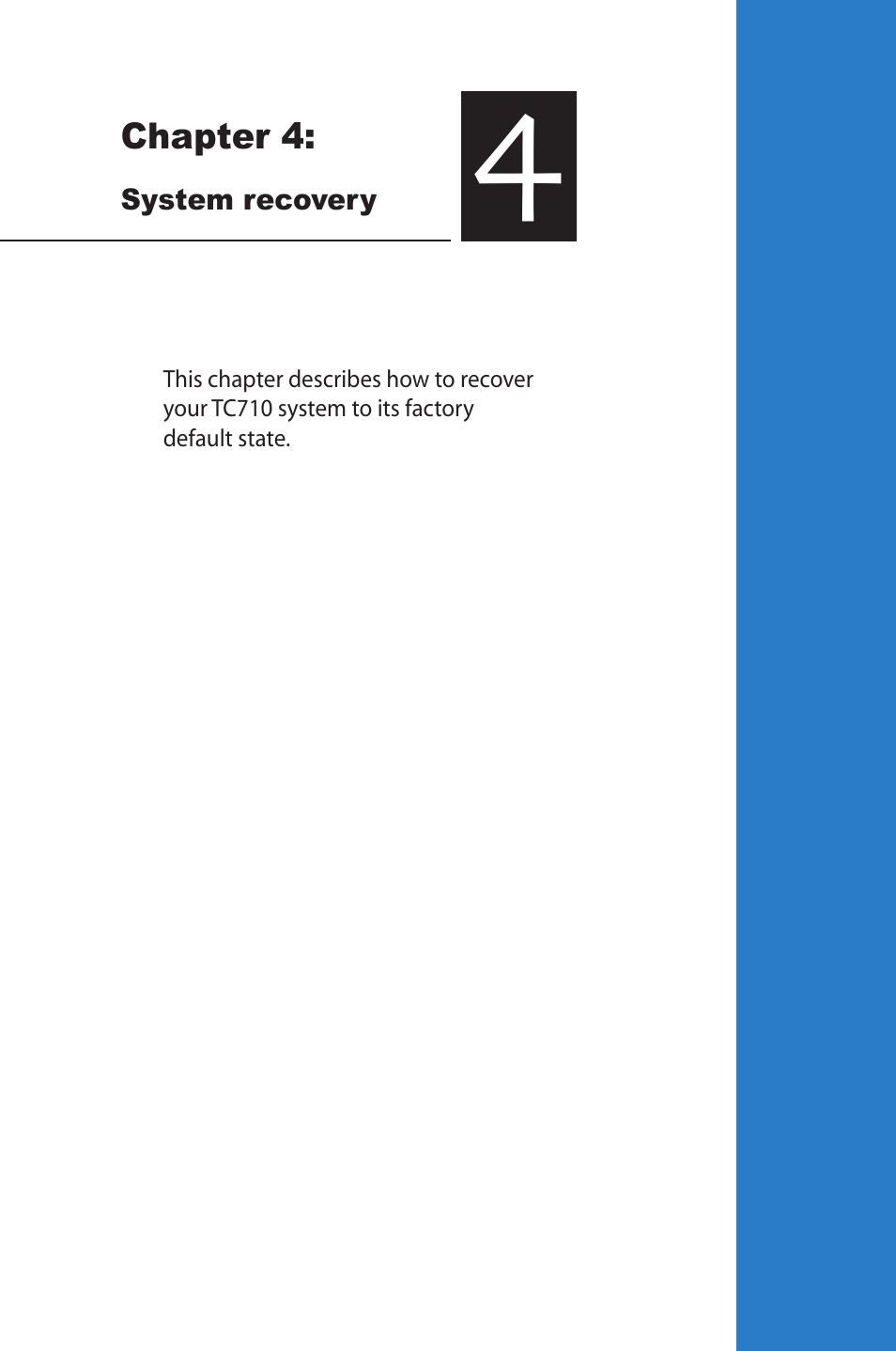 Chapter 4, System recovery, Chapter 4: system recovery | Asus TC710 User Manual | Page 37 / 40