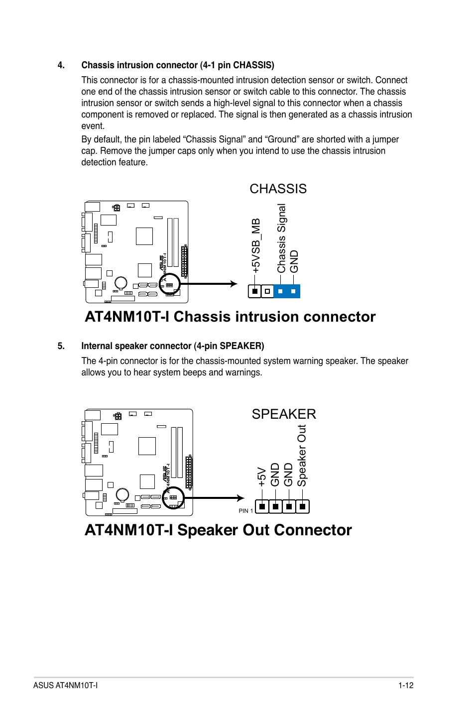 At4nm10t-i speaker out connector, At4nm10t-i chassis intrusion connector, Speaker | Chassis | Asus AT4NM10T-I User Manual | Page 22 / 44