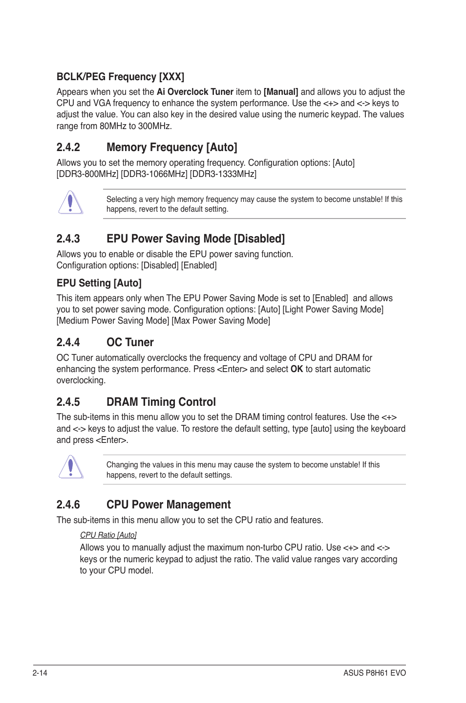 2 memory frequency [auto, 3 epu power saving mode [disabled, 4 oc tuner | 5 dram timing control, 6 cpu power management, Memory frequency -14, Epu power saving mode -14, Oc tuner -14, Dram timing control -14, Cpu power management -14 | Asus P8H61 EVO User Manual | Page 58 / 76