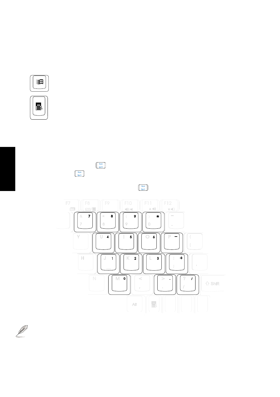 Keyboard as a numeric keypad, Microsoft windows™ keys | Asus L7 User Manual | Page 32 / 86