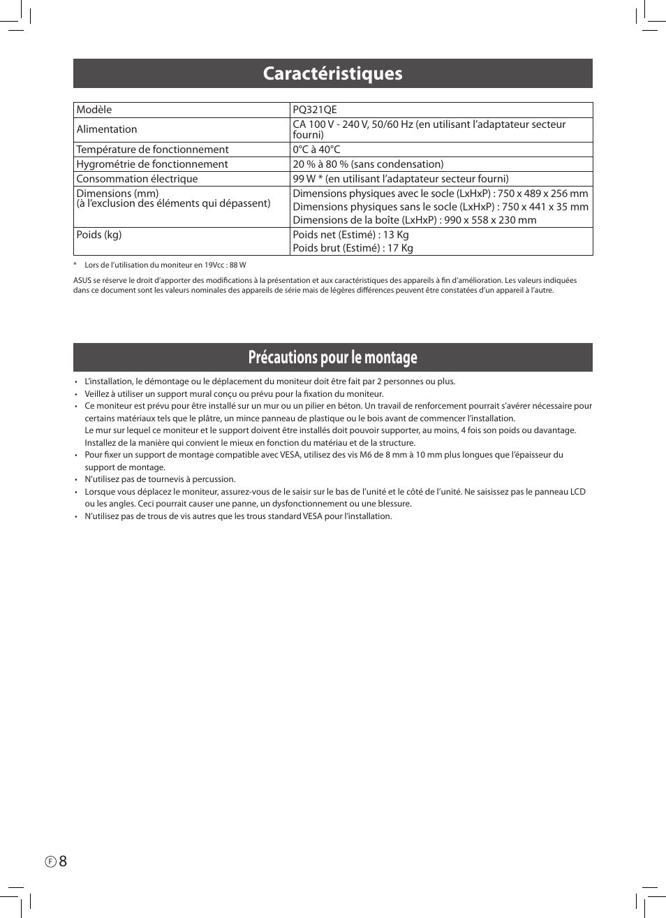 Caractéristiques précautions pour le montage | Asus PQ321QE User Manual | Page 18 / 52