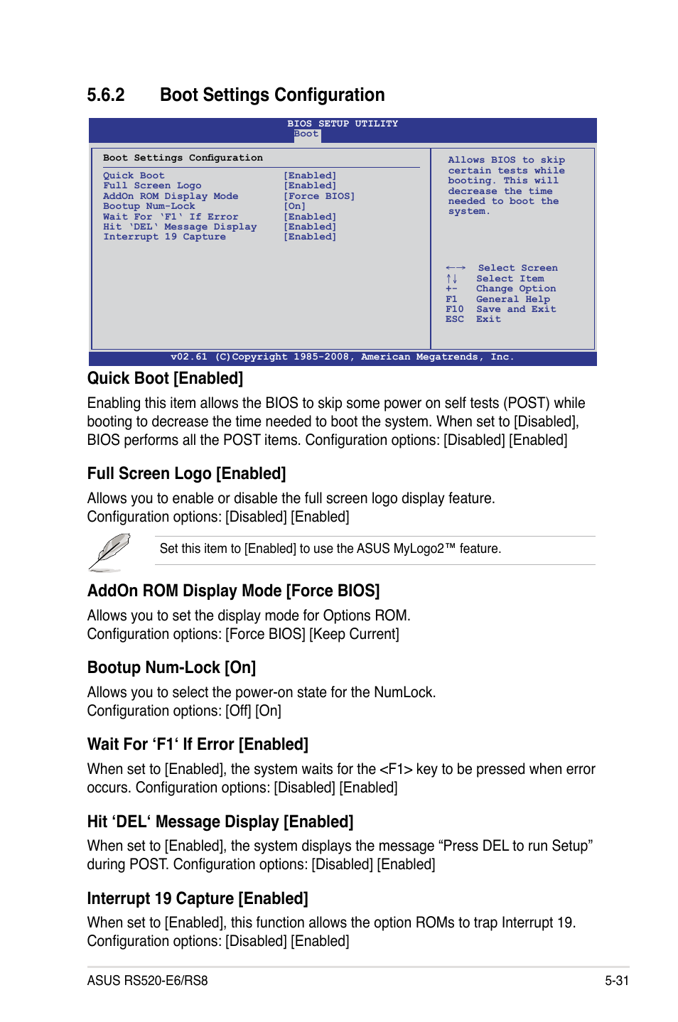 2 boot settings configuration, Boot settings configuration -31, Quick boot [enabled | Full screen logo [enabled, Addon rom display mode [force bios, Bootup num-lock [on, Wait for ‘f1‘ if error [enabled, Hit ‘del‘ message display [enabled, Interrupt 19 capture [enabled | Asus RS520-E6/RS8 User Manual | Page 91 / 146