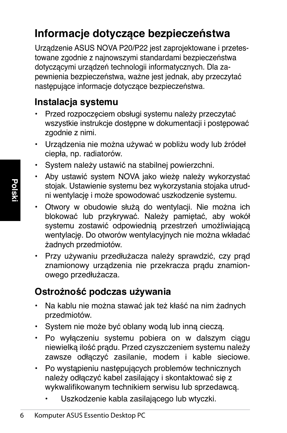 Informacje dotyczące bezpieczeństwa, Instalacja systemu, Ostrożność podczas używania | Asus CT1410 User Manual | Page 168 / 202