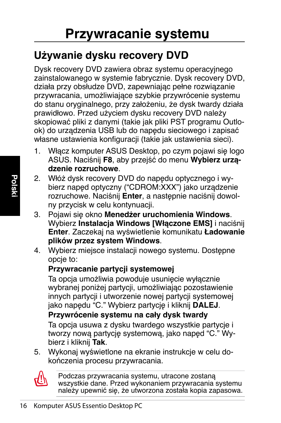 Przywracanie systemu, Używanie dysku recovery dvd | Asus CT1410 User Manual | Page 178 / 202