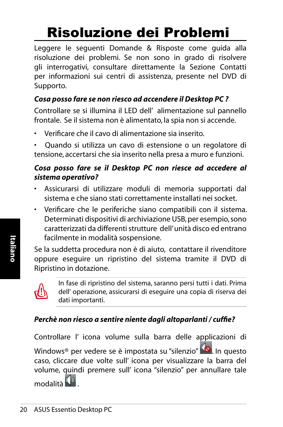 Risoluzione dei problemi | Asus CT1410 User Manual | Page 80 / 202