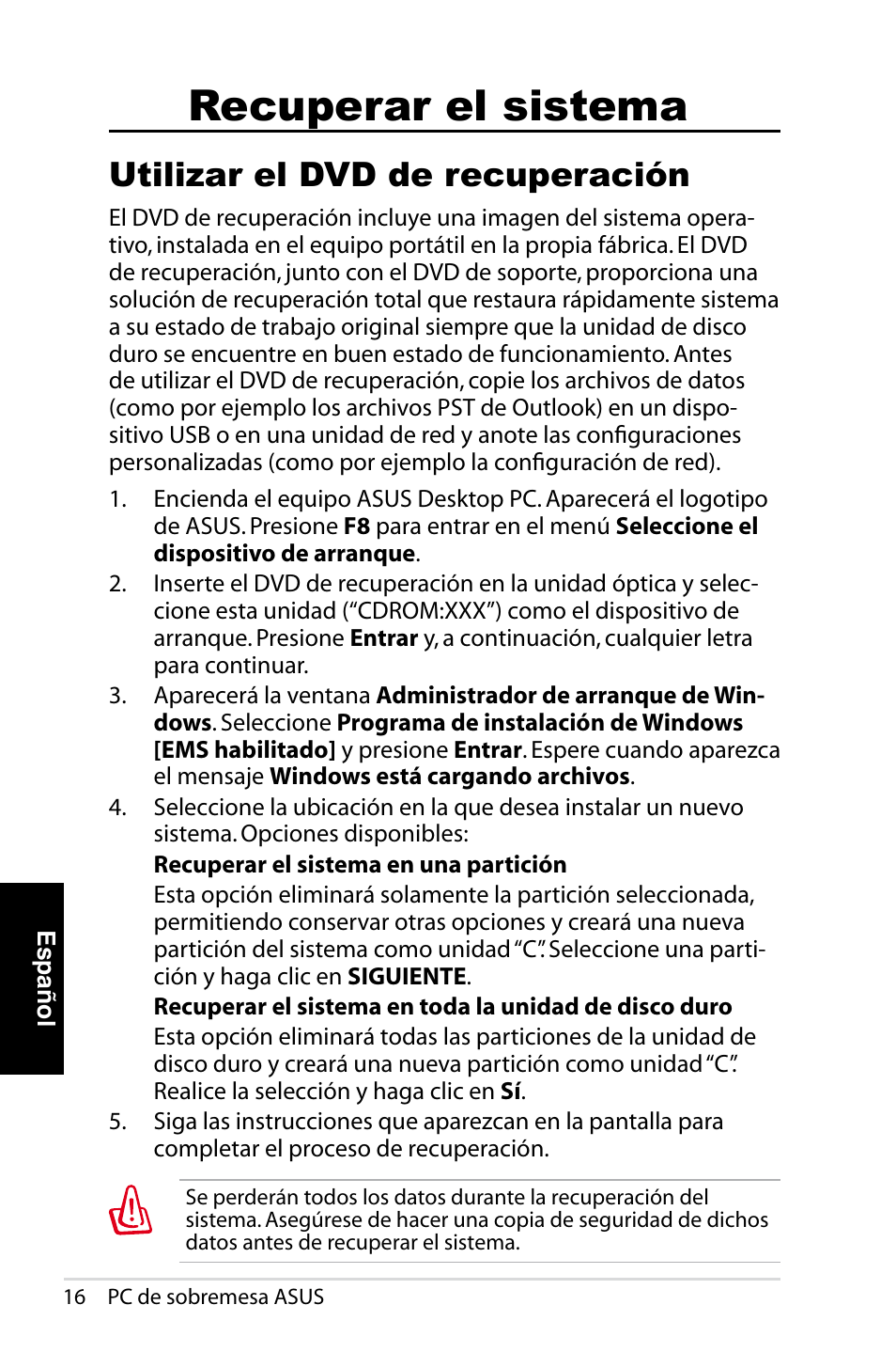 Recuperar el sistema, Utilizar el dvd de recuperación | Asus CT1410 User Manual | Page 98 / 202