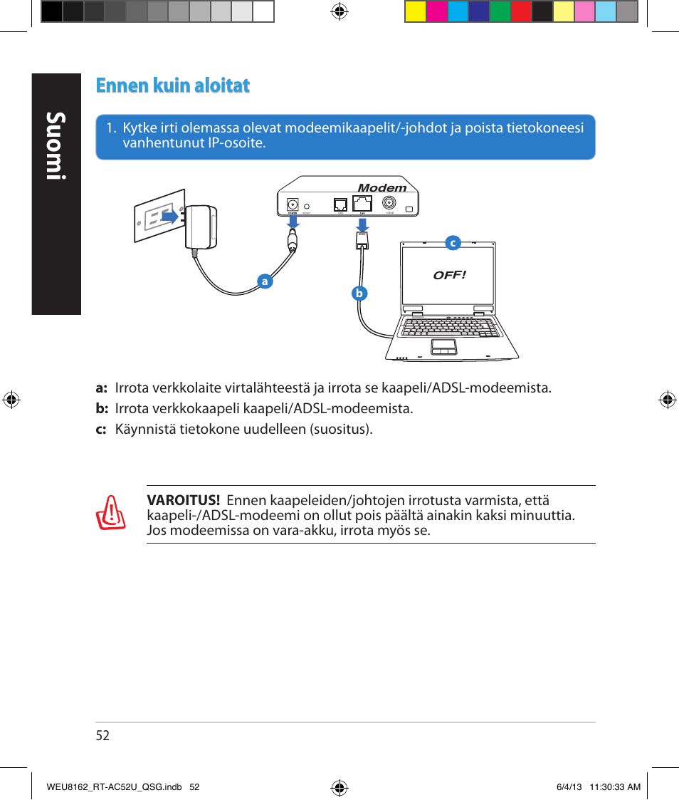 Suomi, Ennen kuin aloitat | Asus RT-AC52U User Manual | Page 49 / 178