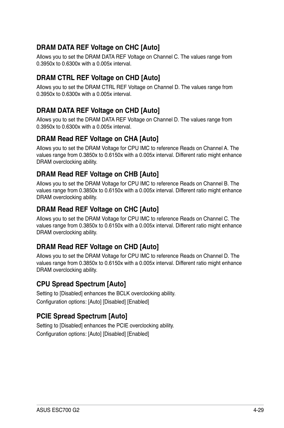 Dram data ref voltage on chc [auto, Dram ctrl ref voltage on chd [auto, Dram data ref voltage on chd [auto | Dram read ref voltage on cha [auto, Dram read ref voltage on chb [auto, Dram read ref voltage on chc [auto, Dram read ref voltage on chd [auto, Cpu spread spectrum [auto, Pcie spread spectrum [auto | Asus ESC700 G2 User Manual | Page 103 / 166