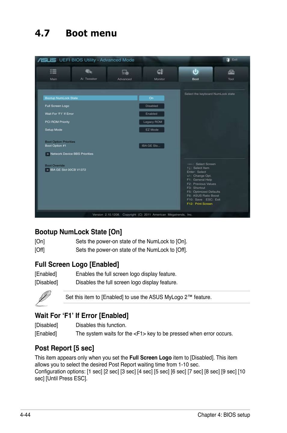 7 boot menu, Bootup numlock state [on, Full screen logo [enabled | Wait for ‘f1’ if error [enabled, Post report [5 sec, 44 chapter 4: bios setup | Asus ESC700 G2 User Manual | Page 118 / 166