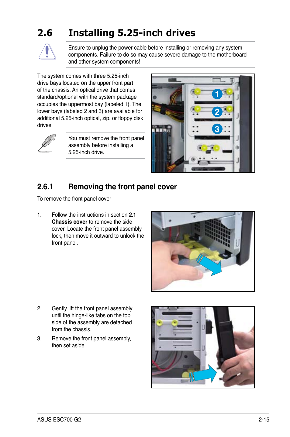 6 installing 5.25-inch drives, 1 removing the front panel cover | Asus ESC700 G2 User Manual | Page 33 / 166