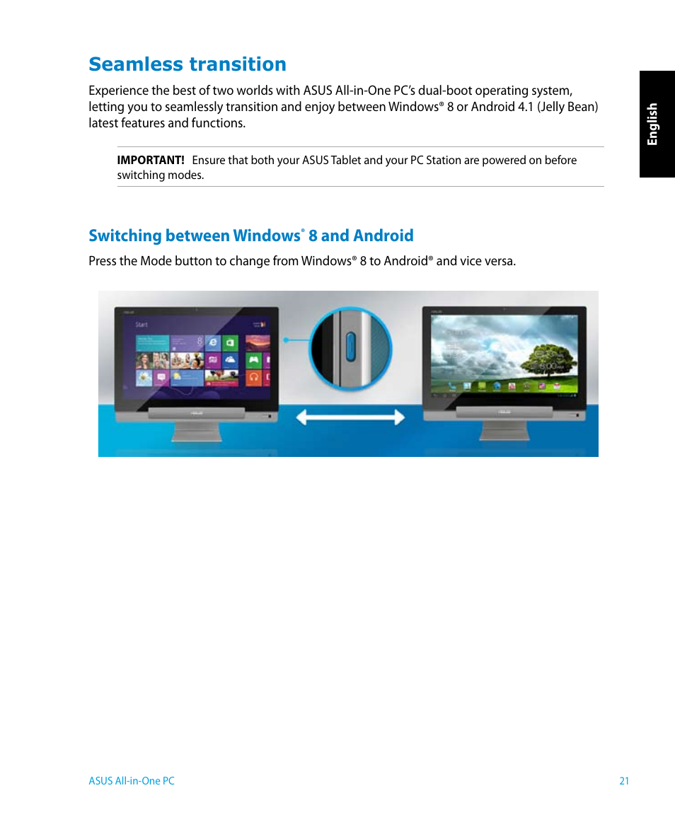 Seamless transition, Switching between windows® 8 and android, Switching between windows | 8 and android | Asus P1801 User Manual | Page 21 / 58