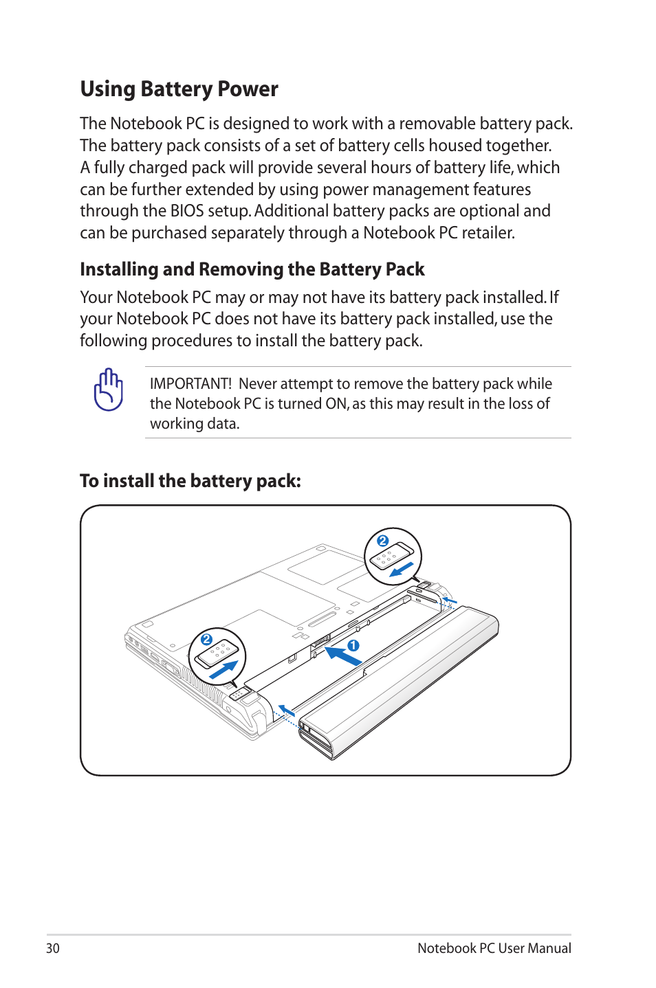 Using battery power, Installing and removing the battery pack | Asus B33E User Manual | Page 30 / 118