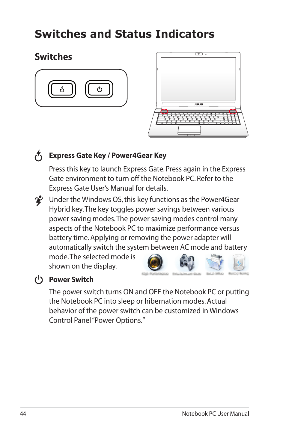 Switches and status indicators, Switches | Asus X5MSM User Manual | Page 44 / 114