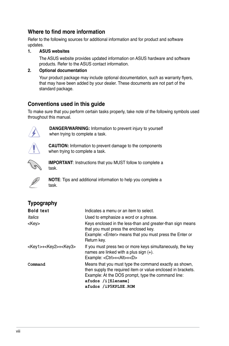 Where to find more information, Typography | Asus P5KPL SE User Manual | Page 8 / 60
