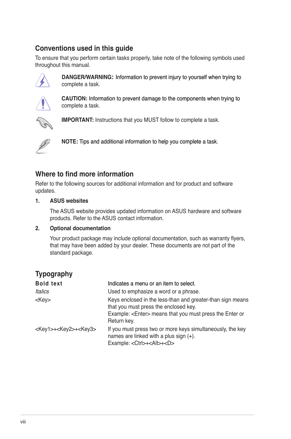 Conventions used in this guide, Where to find more information, Typography | Asus M4A88T-M/USB3 User Manual | Page 8 / 68