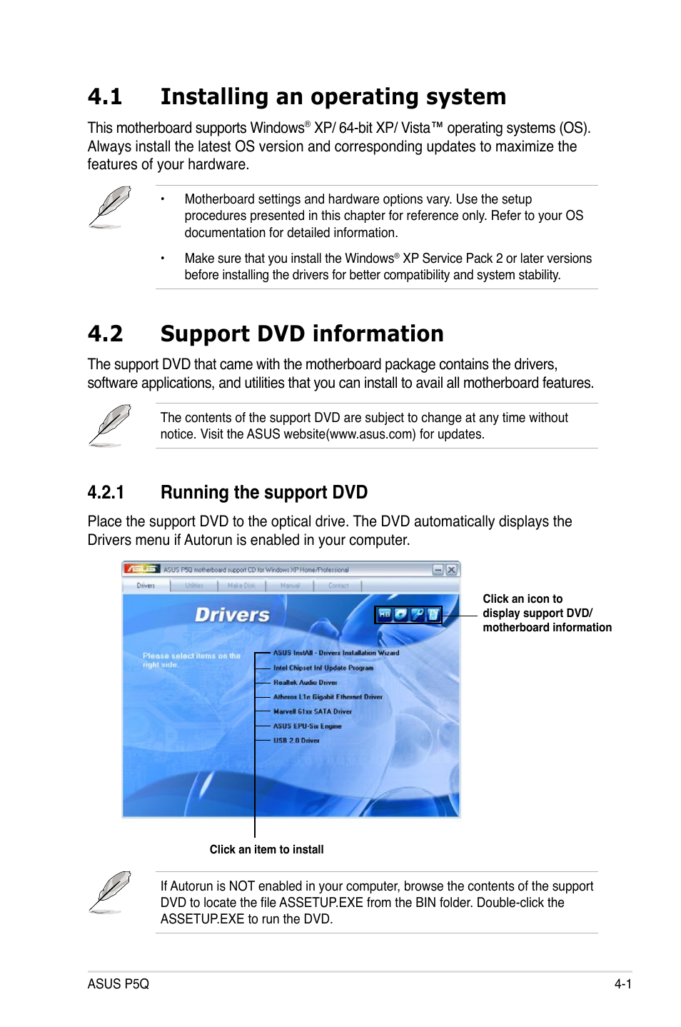 1 installing an operating system, 2 support dvd information, 1 running the support dvd | Installing an operating system -1, Support dvd information -1 4.2.1, Running the support dvd -1 | Asus P5Q User Manual | Page 113 / 184