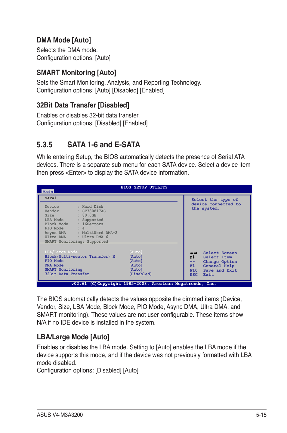 5 sata 1-6 and e-sata, Sata 1-6 and e-sata -15, Dma mode [auto | Smart monitoring [auto, 32bit data transfer [disabled, Lba/large mode [auto, Selects the dma mode. configuration options: [auto | Asus V4-M3A3200 User Manual | Page 87 / 112